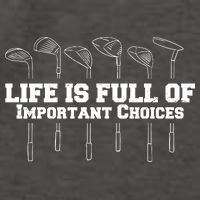 Golf Life Is Full Of Important Choices Funny Golfing Vector Backpack