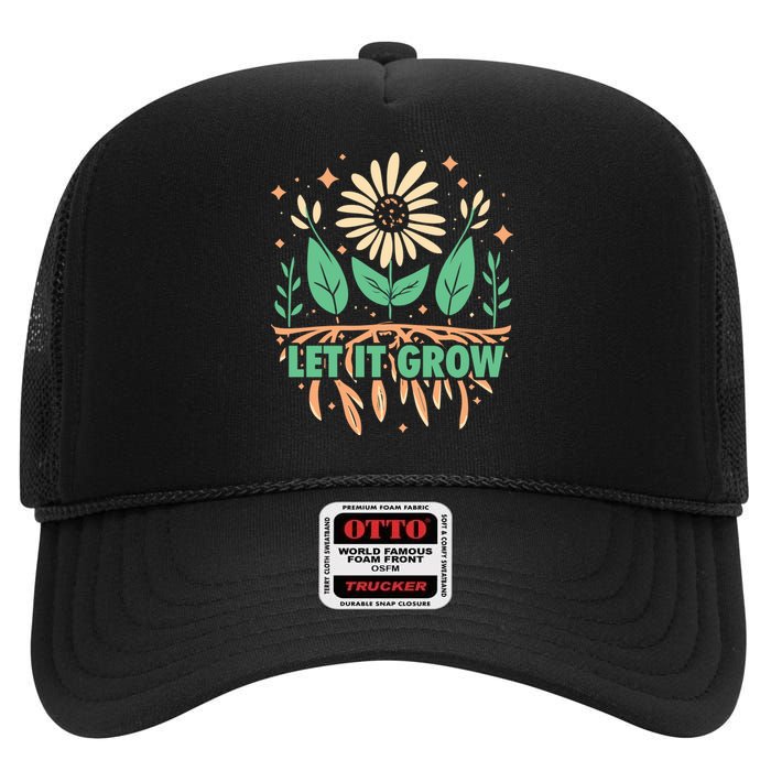 Gardeners Let It Grow Funny Garden Gardening High Crown Mesh Back Trucker Hat