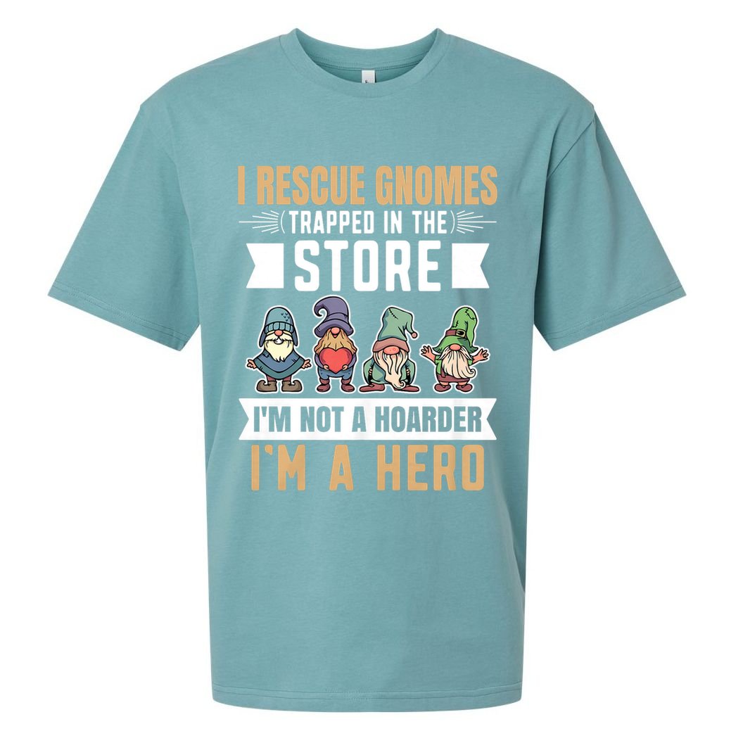 Garden Lover I Rescue Gnomes Not A Hoarder A Hero Gardener Sueded Cloud Jersey T-Shirt