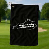 Gettin Lucky In Kentucky Cool Lucky In Kentucky Golf Towel