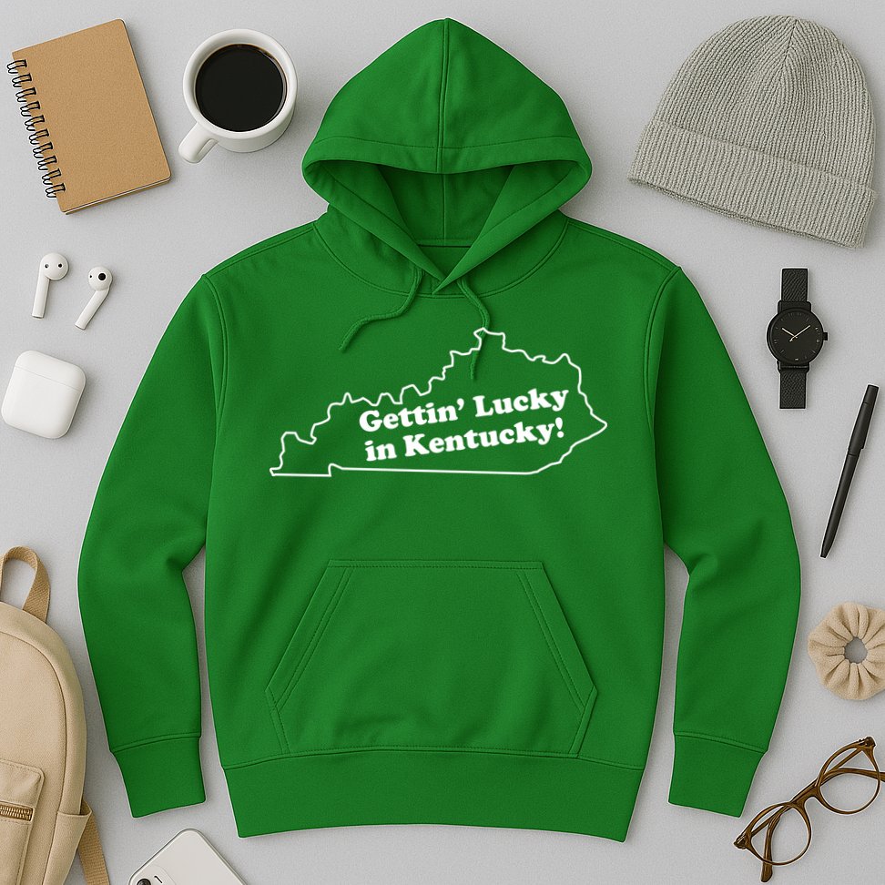 Gettin Lucky In Kentucky Cool Lucky In Kentucky Hoodie