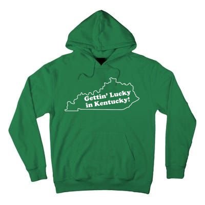 Gettin Lucky In Kentucky Cool Lucky In Kentucky Tall Hoodie