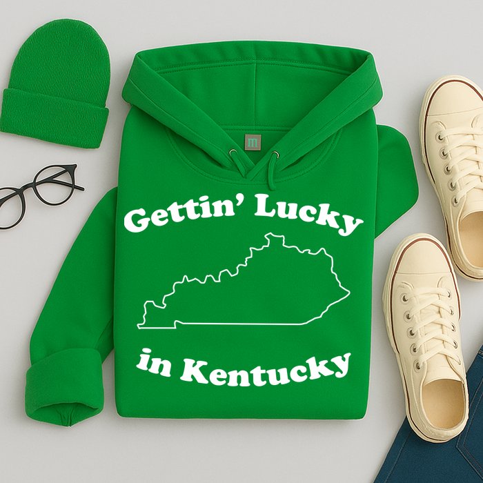 Gettin Lucky In Kentucky Cool Lucky In Kentucky Hoodie