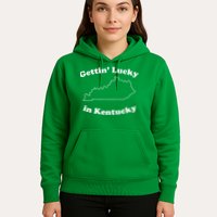 Gettin Lucky In Kentucky Cool Lucky In Kentucky Hoodie
