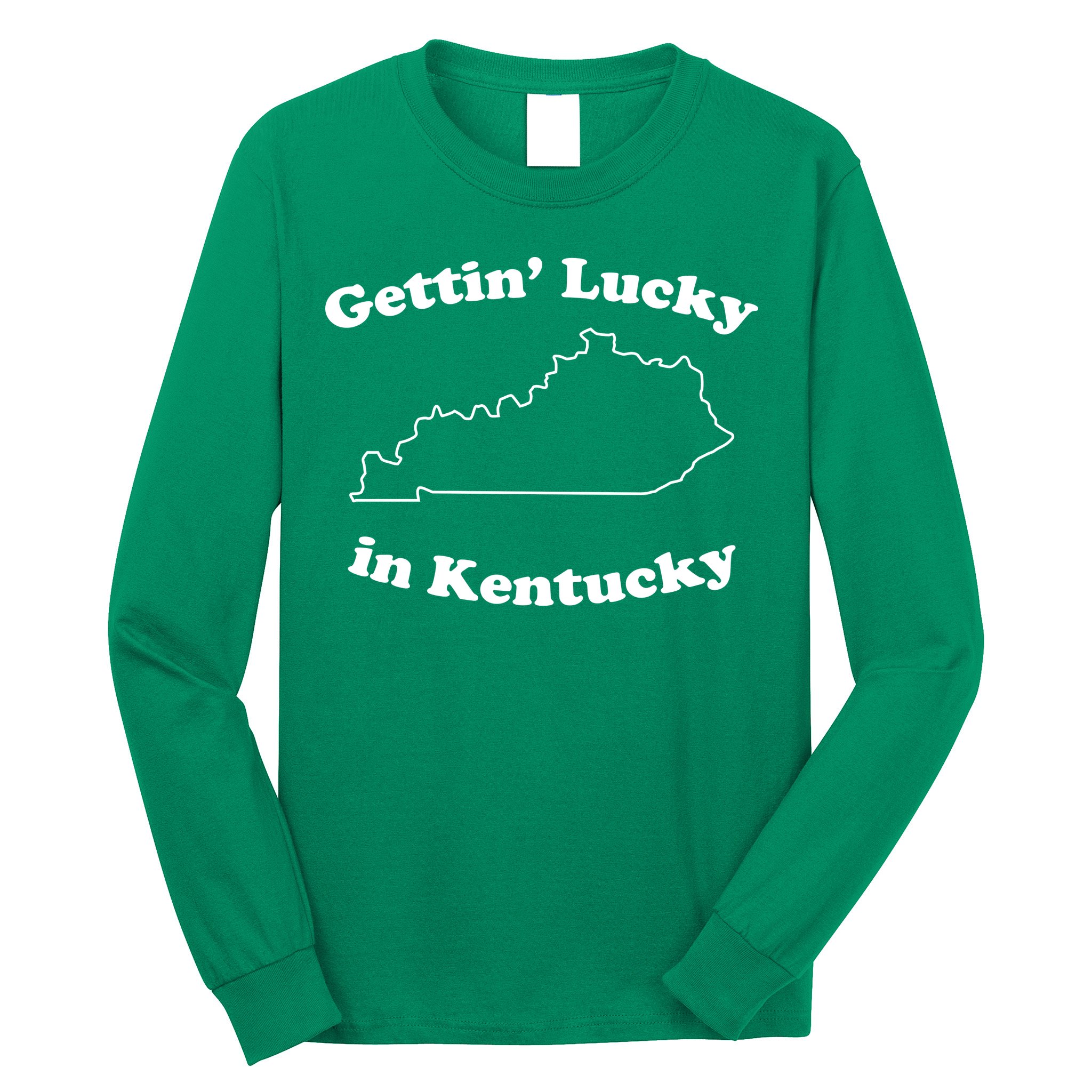 Gettin Lucky In Kentucky Cool Lucky In Kentucky Long Sleeve Shirt