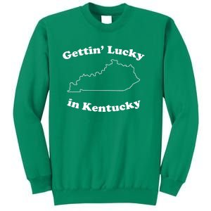 Gettin Lucky In Kentucky Cool Lucky In Kentucky Sweatshirt