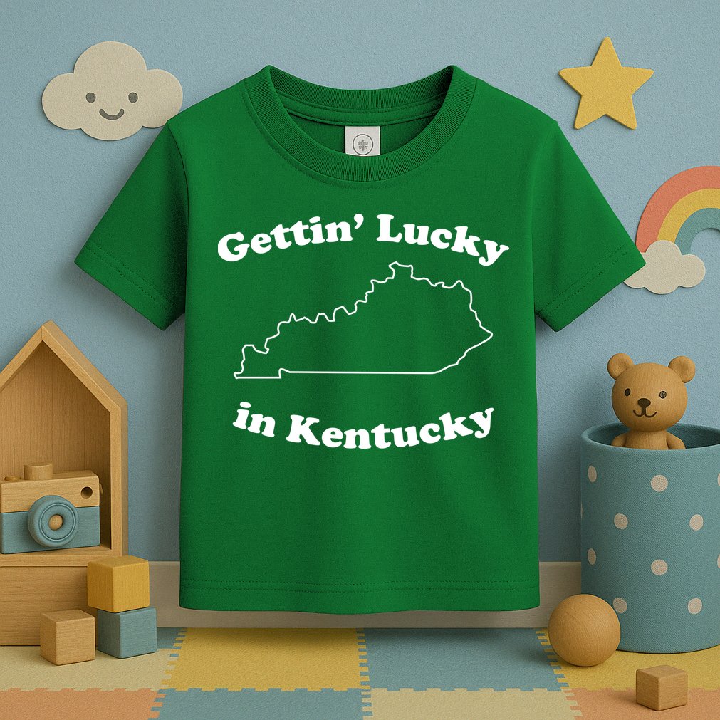 Gettin Lucky In Kentucky Cool Lucky In Kentucky Toddler T-Shirt