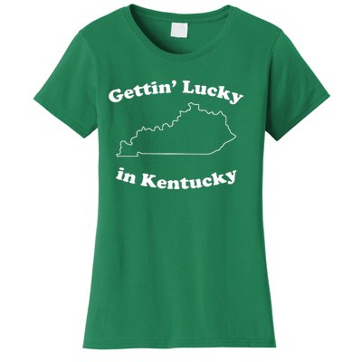 Gettin Lucky In Kentucky Cool Lucky In Kentucky Women's T-Shirt