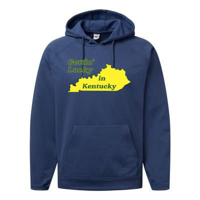 Gettin Lucky In Kentucky Cool Lucky In Kentucky Performance Fleece Hoodie