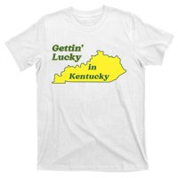 Gettin Lucky In Kentucky Cool Lucky In Kentucky T-Shirt