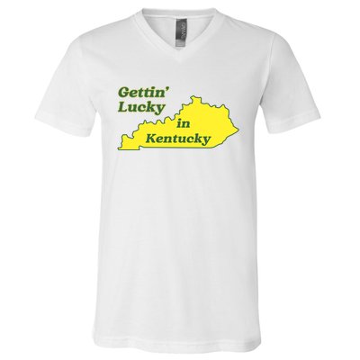 Gettin Lucky In Kentucky Cool Lucky In Kentucky V-Neck T-Shirt