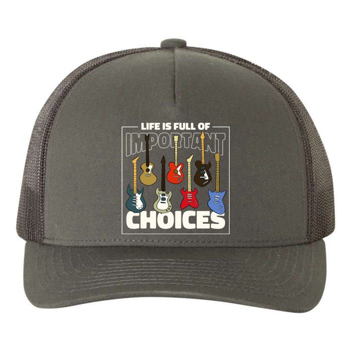 Guitar Life Is Full Of Important Choices Yupoong Adult 5-Panel Trucker Hat