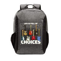 Guitar Life Is Full Of Important Choices Vector Backpack