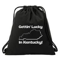 Gettin Lucky In Kentucky Drawstring Bag
