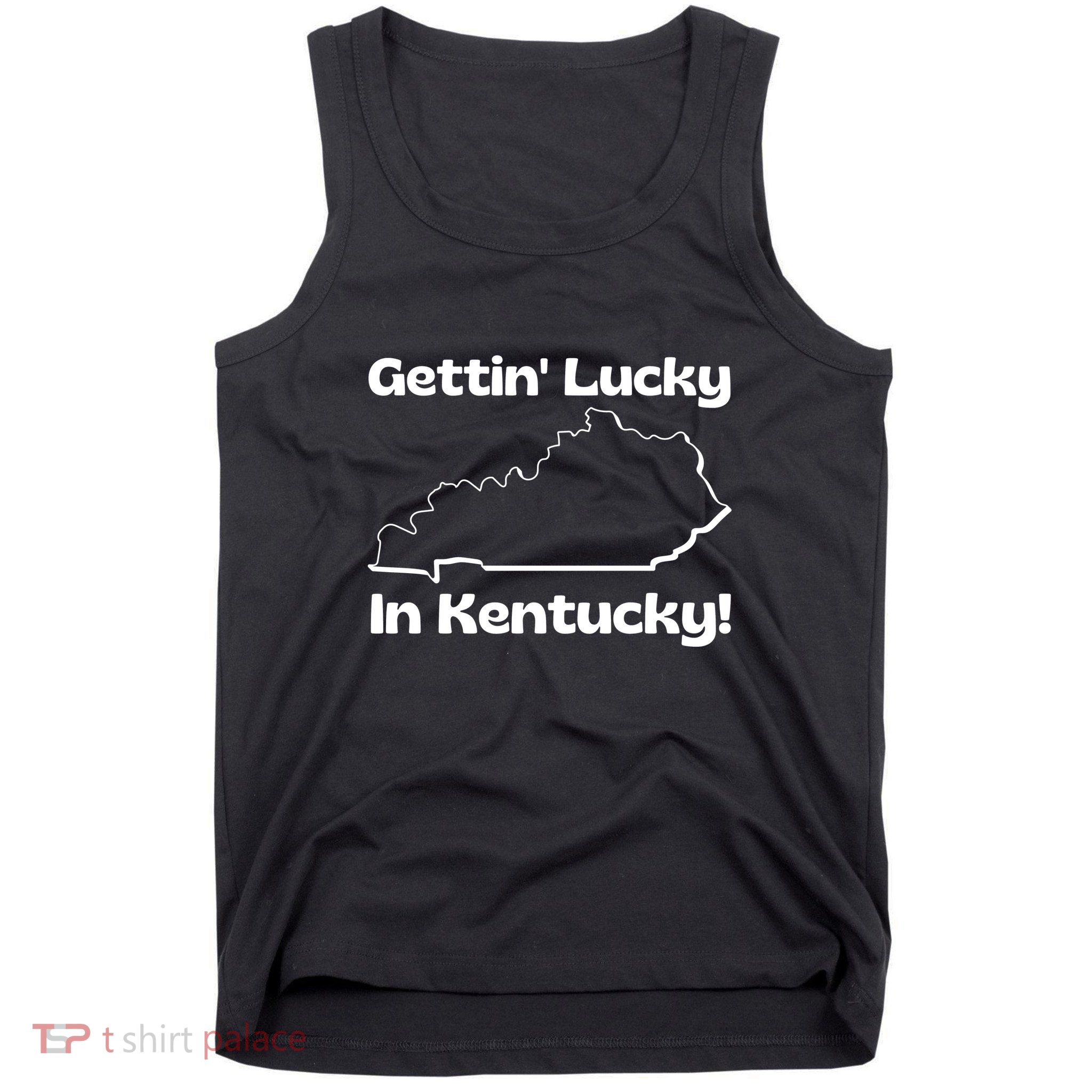 Gettin Lucky In Kentucky Tank Top