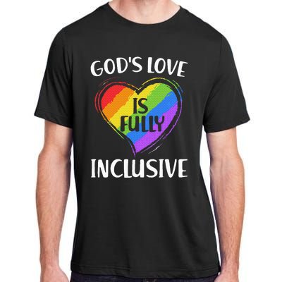 GodS Love Is Fully Inclusive Christian Pride Lgbt Adult ChromaSoft Performance T-Shirt