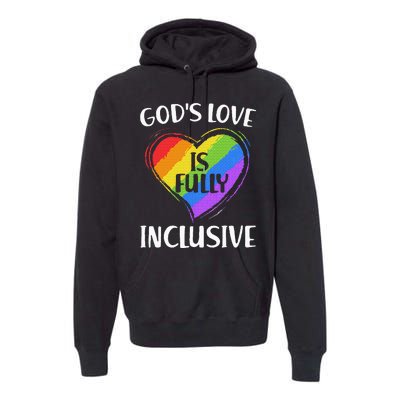 GodS Love Is Fully Inclusive Christian Pride Lgbt Premium Hoodie