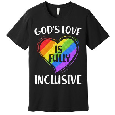 GodS Love Is Fully Inclusive Christian Pride Lgbt Premium T-Shirt