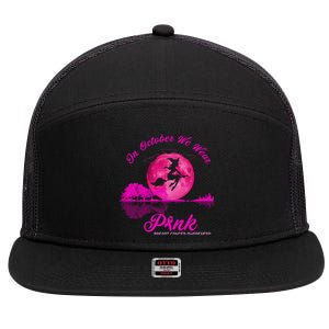 Guitar Lake In October We Wear Pink Breast Cancer Halloween 7 Panel Mesh Trucker Snapback Hat