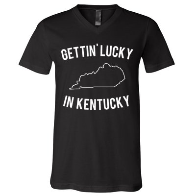 Gettin Lucky In Kentucky V-Neck T-Shirt