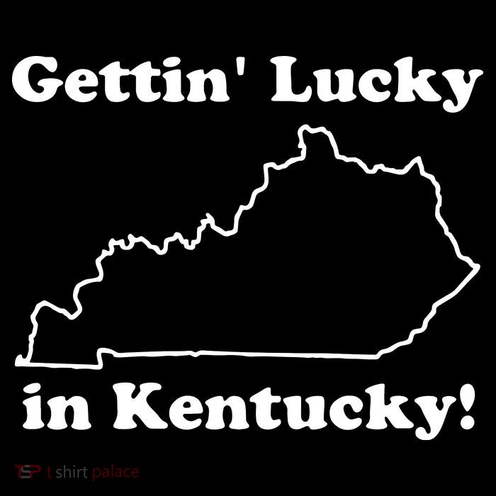 Gettin Lucky In Kentucky Button