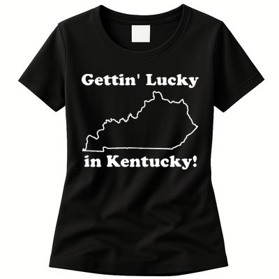 Gettin Lucky In Kentucky Womens T-Shirt
