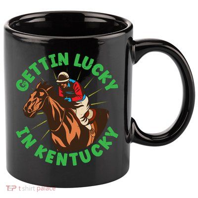 Getting Lucky In Kentucky Horse Racing Vintage Derby Gift 11oz C Handle Ceramic Mug