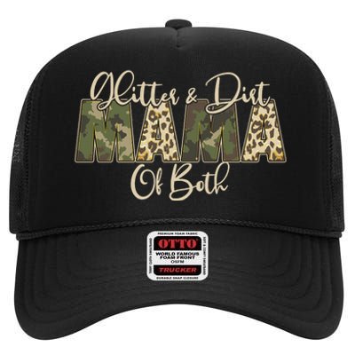 Glitter And Dirt Mama Of Both Mother's Day High Crown Mesh Back Trucker Hat