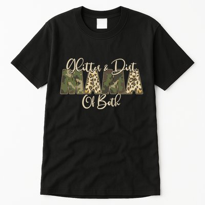 Glitter And Dirt Mama Of Both Mother's Day Tall T-Shirt