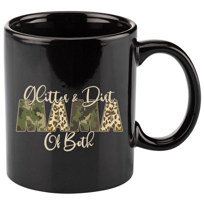 Glitter And Dirt Mama Of Both Mother's Day 11oz C Handle Ceramic Mug