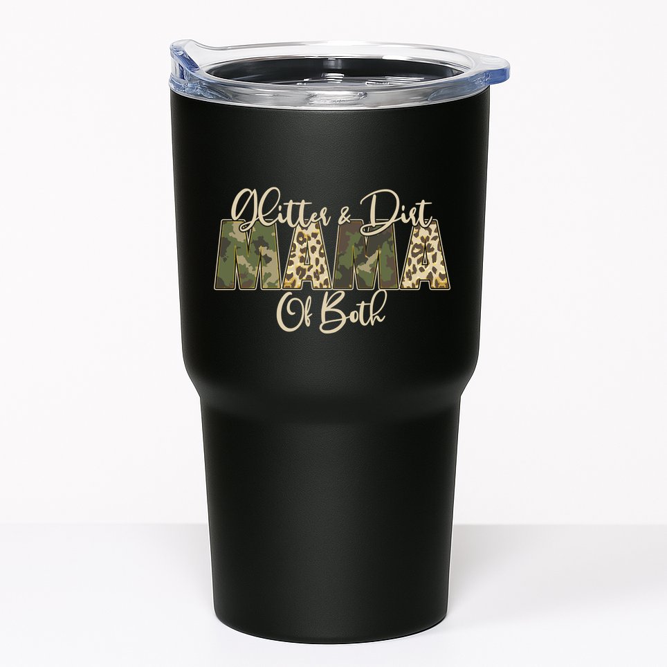Glitter And Dirt Mama Of Both Mother's Day Tumbler