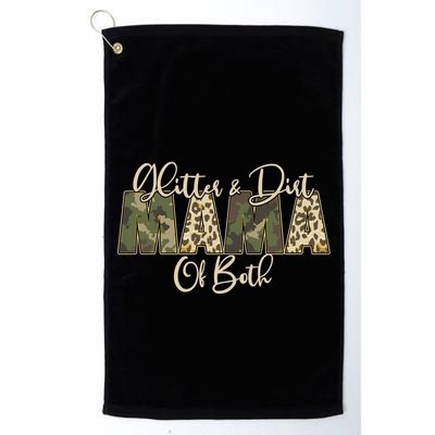 Glitter And Dirt Mama Of Both Mother's Day Golf Towel