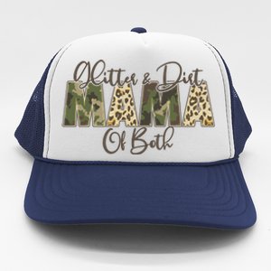 Glitter And Dirt Mama Of Both Mother's Day Trucker Hat