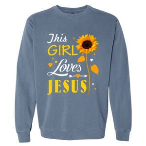 Girl Loves Jesus Cute Christian Women Faith Cute Religious Garment-Dyed Sweatshirt