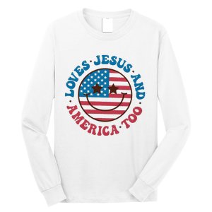 Groovy Loves Jesus And America Too God Christian 4th Of July Long Sleeve Shirt