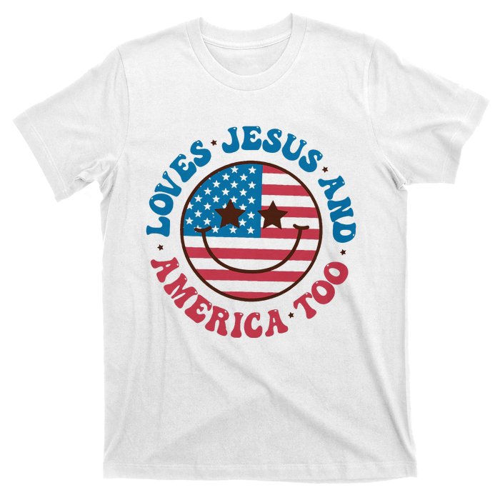 Groovy Loves Jesus And America Too God Christian 4th Of July T-Shirt