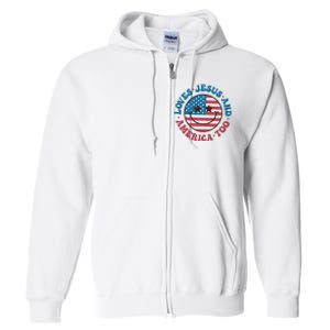 Groovy Loves Jesus And America Too God Christian 4th Of July Full Zip Hoodie