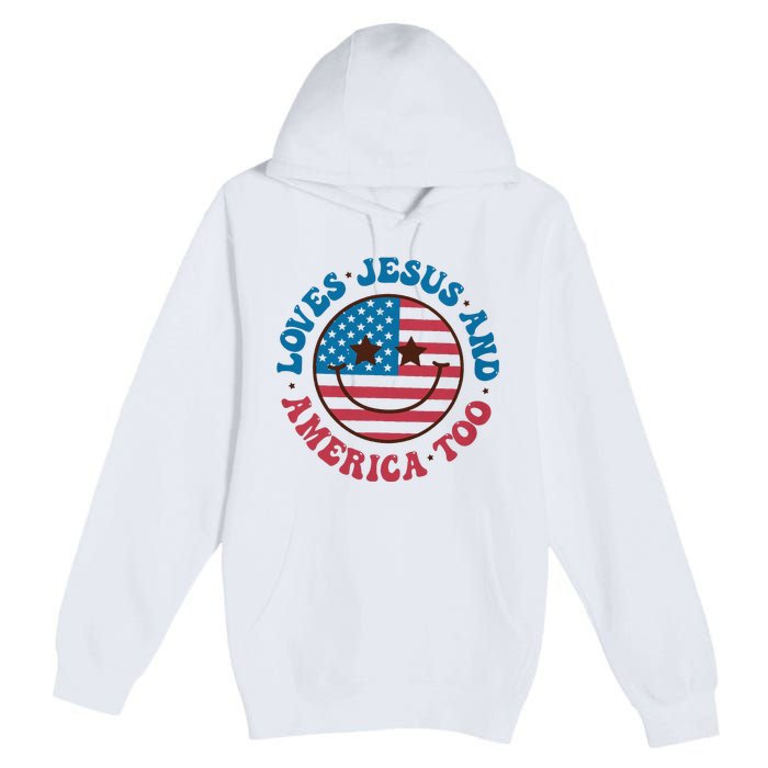 Groovy Loves Jesus And America Too God Christian 4th Of July Premium Pullover Hoodie