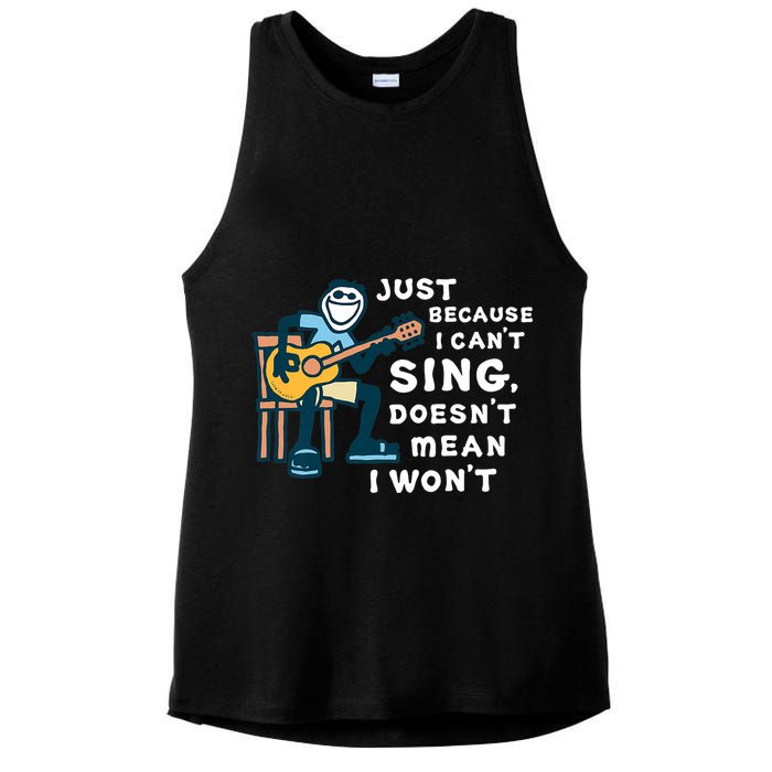 Guitar Lover Just Because I Can't Sing Doesn't Mean I Won't Ladies PosiCharge Tri-Blend Wicking Tank
