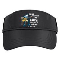 Guitar Lover Just Because I Can't Sing Doesn't Mean I Won't Adult Drive Performance Visor