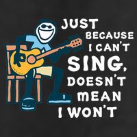 Guitar Lover Just Because I Can't Sing Doesn't Mean I Won't 11oz C Handle Ceramic Mug