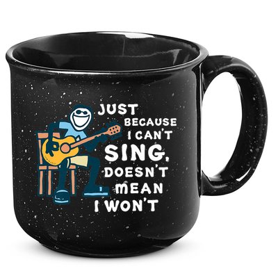 Guitar Lover Just Because I Can't Sing Doesn't Mean I Won't 15oz Campfire Ceramic Mug