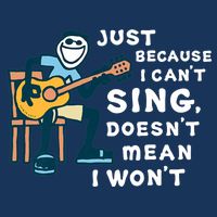 Guitar Lover Just Because I Can't Sing Doesn't Mean I Won't Tall T-Shirt