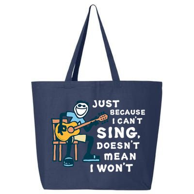 Guitar Lover Just Because I Can't Sing Doesn't Mean I Won't 25L Jumbo Tote