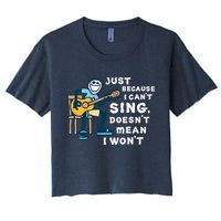 Guitar Lover Just Because I Can't Sing Doesn't Mean I Won't Crop Top