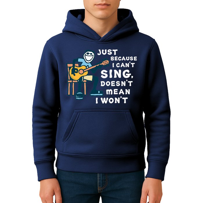 Guitar Lover Just Because I Can't Sing Doesn't Mean I Won't Kids Hoodie
