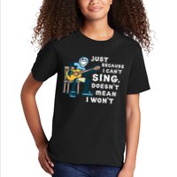 Guitar Lover Just Because I Can't Sing Doesn't Mean I Won't Kids T-Shirt