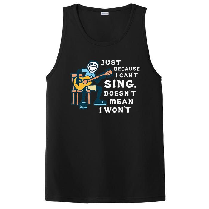 Guitar Lover Just Because I Can't Sing Doesn't Mean I Won't PosiCharge Competitor Tank