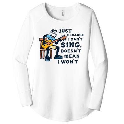 Guitar Lover Just Because I Cant Sing Women's Perfect Tri Tunic Long Sleeve Shirt