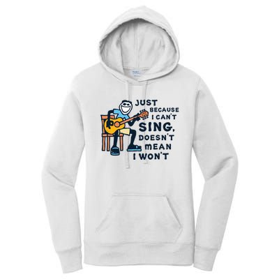 Guitar Lover Just Because I Cant Sing Women's Pullover Hoodie